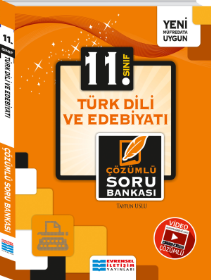 11. Sınıf Türk Dili ve  Edebiyat Soru Bankası